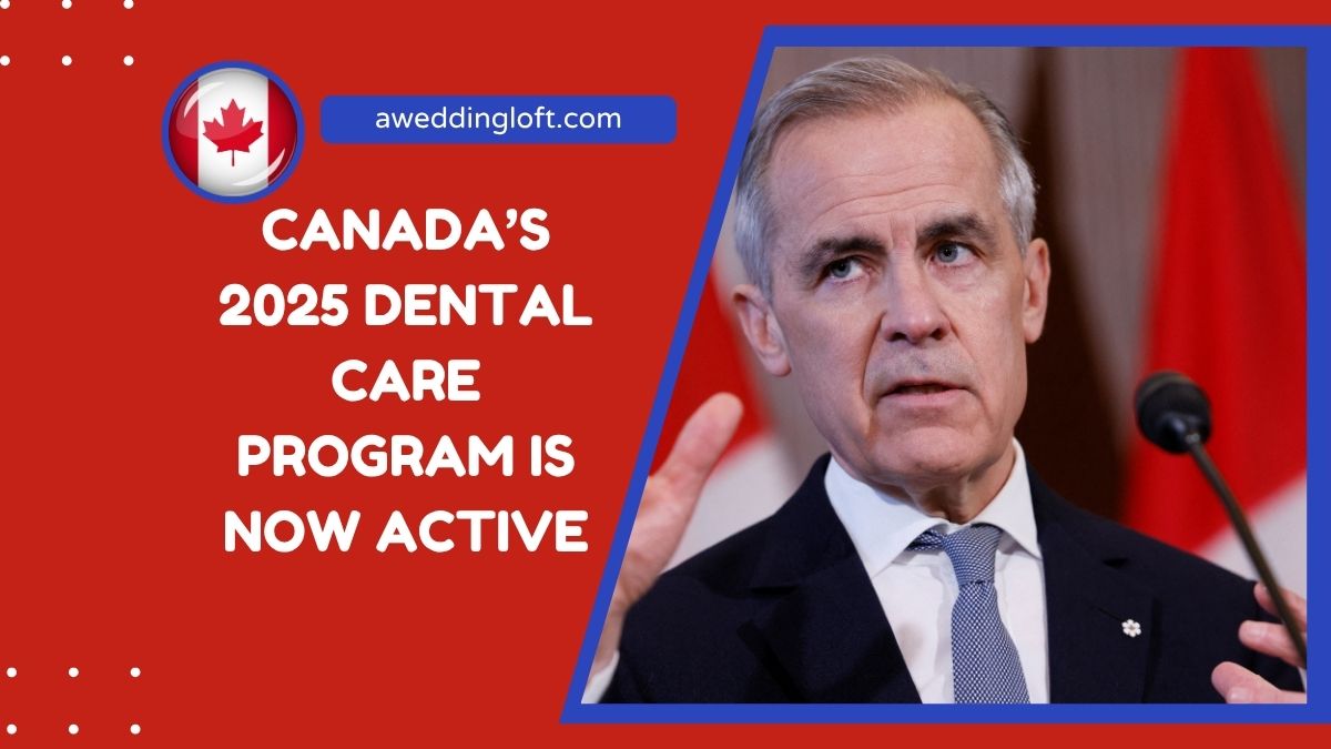 Canada’s 2025 Dental Care Program Is Now Active – Learn How To Apply And Get Free Coverage